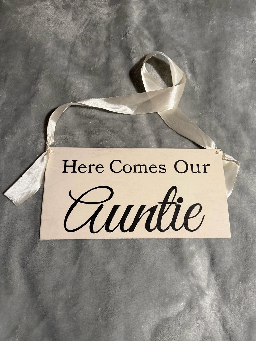 Here Comes Our Auntie Sign - Cream with Black Lettering